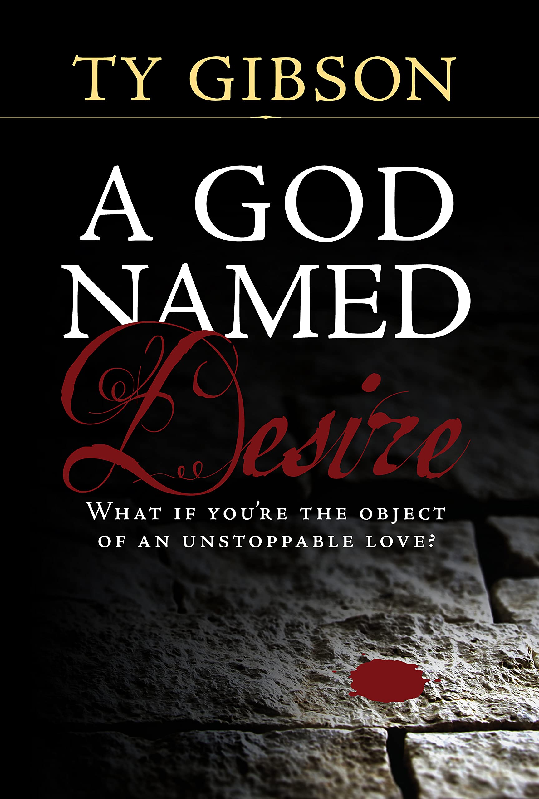A God Named Desire