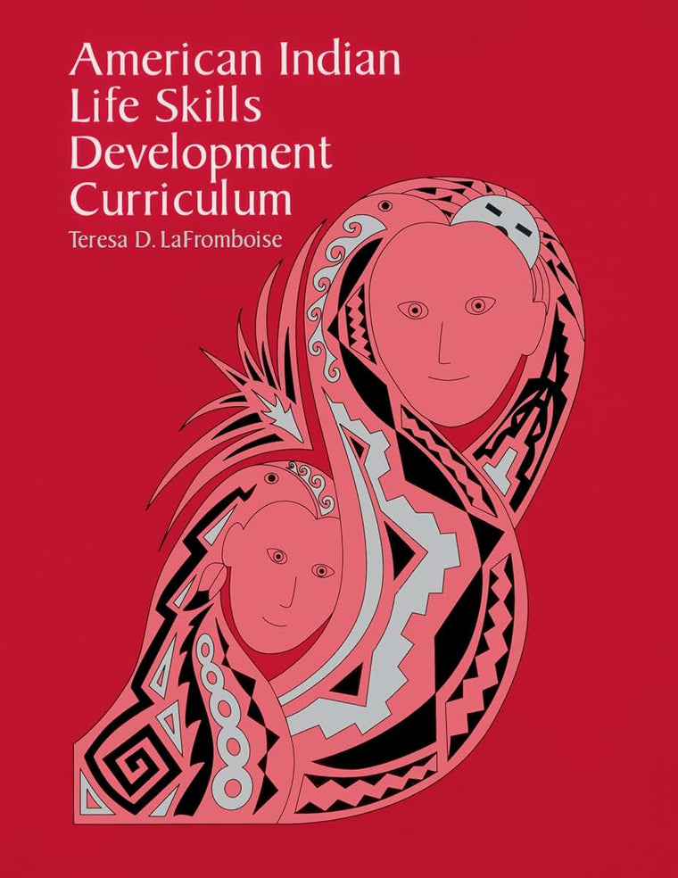 American Indian Life Skills Development Curriculum