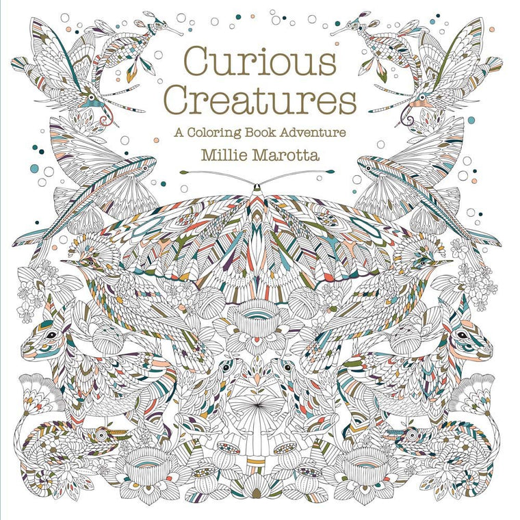 Curious Creatures: A Coloring Book Adventure (A Millie Marotta Adult Coloring Book)