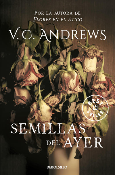 Semillas del Ayer / Seeds of Yesterday (Dollanganger) (Spanish Edition)