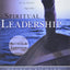 Spiritual Leadership: Moving People on to God's Agenda, Revised and Expanded