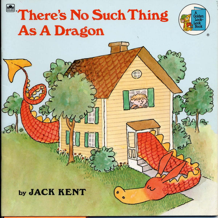 Theres No Such Thing As a Dragon (A Golden Look-Look Books)