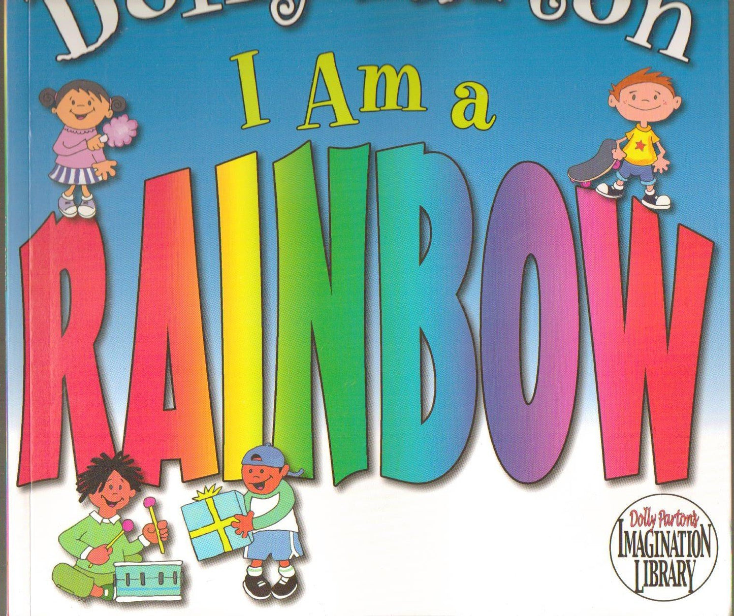 I Am a Rainbow