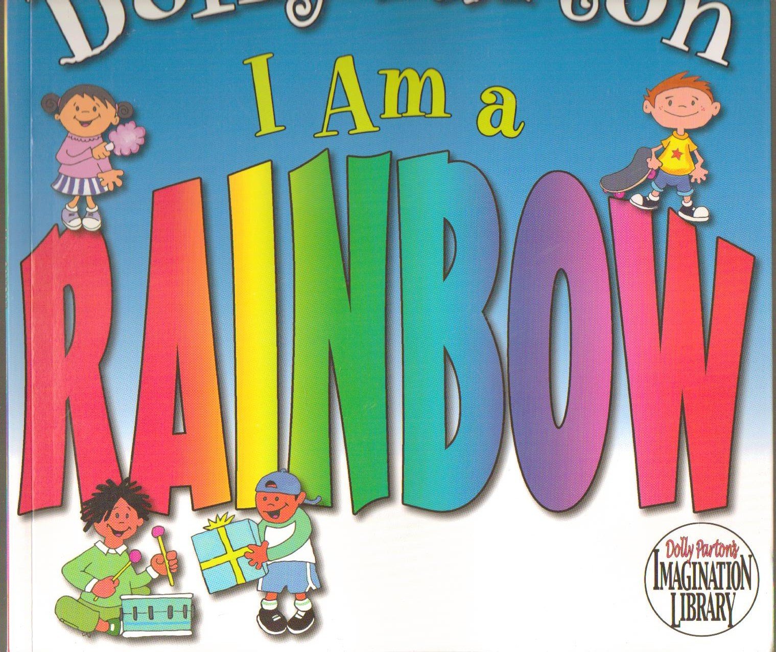 I Am a Rainbow