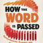 How the Word Is Passed (Adapted for Young Readers): Remembering Slavery and How It Shaped America