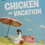 Chicken on Vacation (I Can Read Level 1)