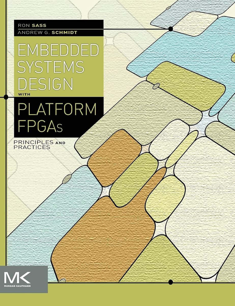 Embedded Systems Design with Platform FPGAs: Principles and Practices