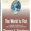 The World Is Flat [Updated and Expanded]: A Brief History of the Twenty-first Century