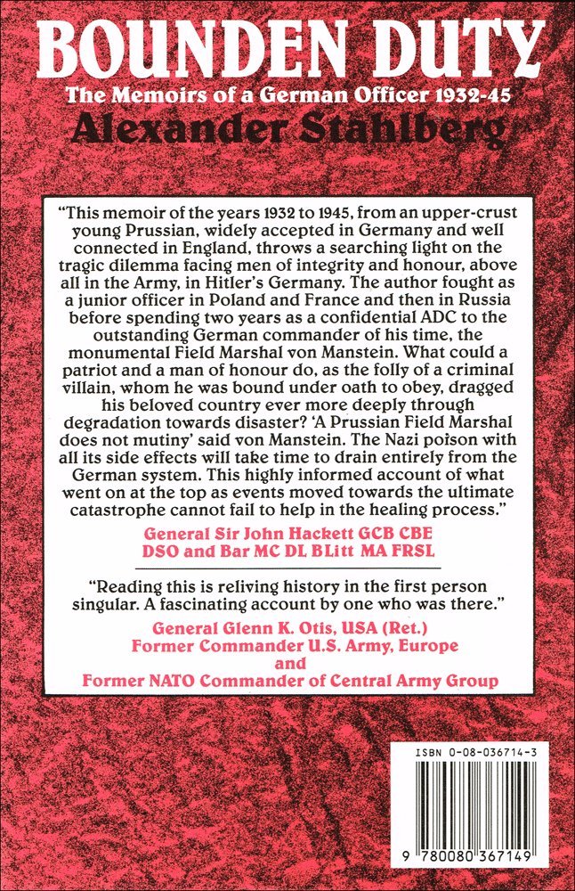 Bounden Duty: The Memoirs of a German Officer, 1932-1945 (English, German and German Edition)