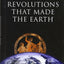 Revolutions that Made the Earth