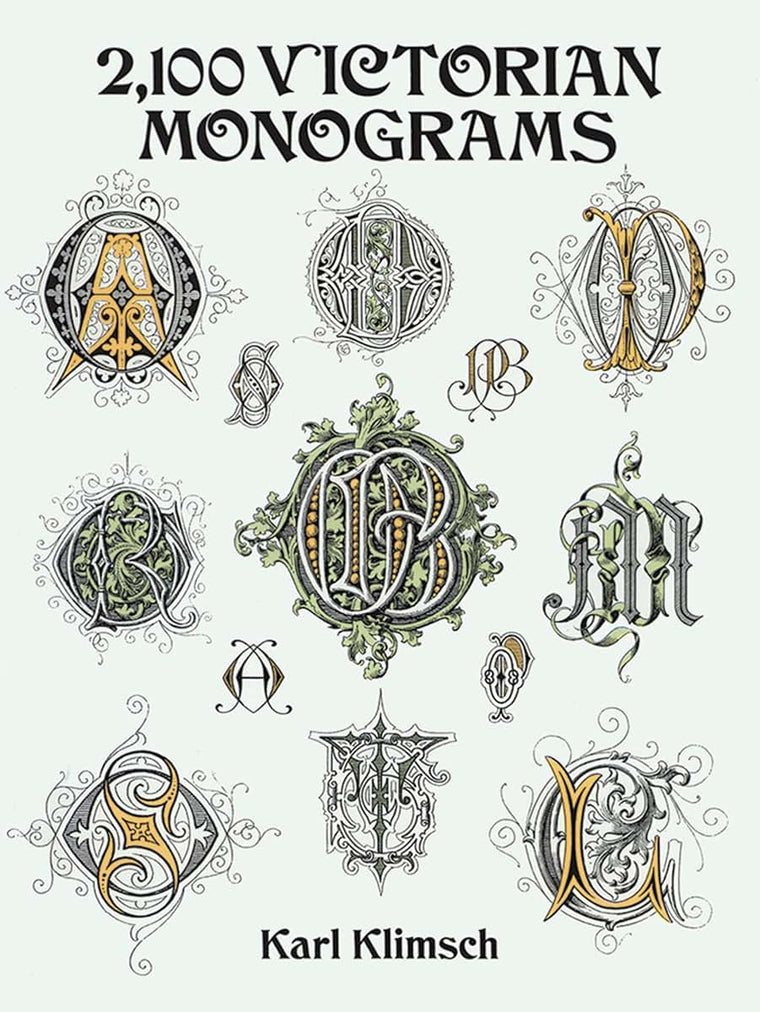 2,100 Victorian Monograms (Lettering, Calligraphy, Typography)