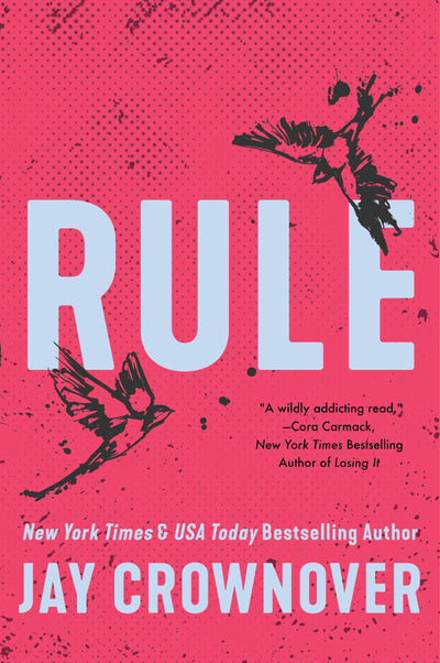 Rule: Opposities Attract in this Angsty Forbidden-Love College Romance, and Inspiration for the Upcoming Film Marked Men: Rule and Shaw