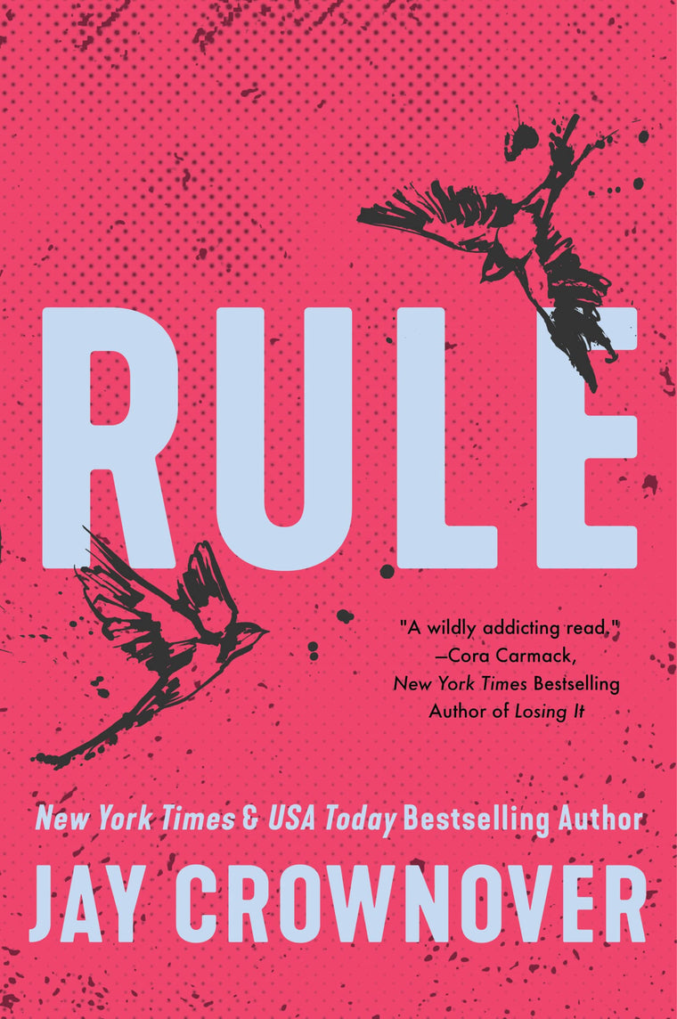 Rule: Opposities Attract in this Angsty Forbidden-Love College Romance, and Inspiration for the Upcoming Film Marked Men: Rule and Shaw