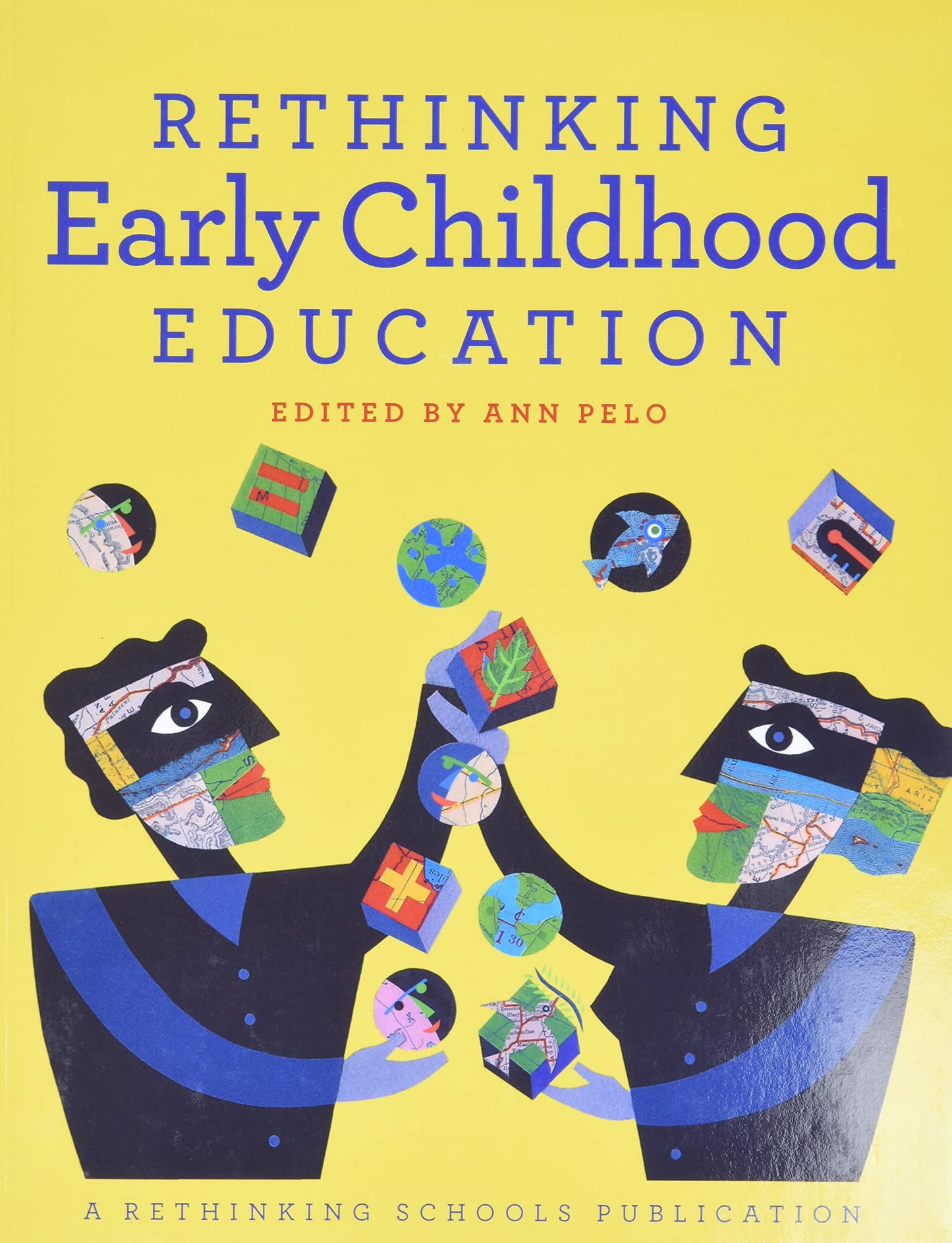 Rethinking Early Childhood Education