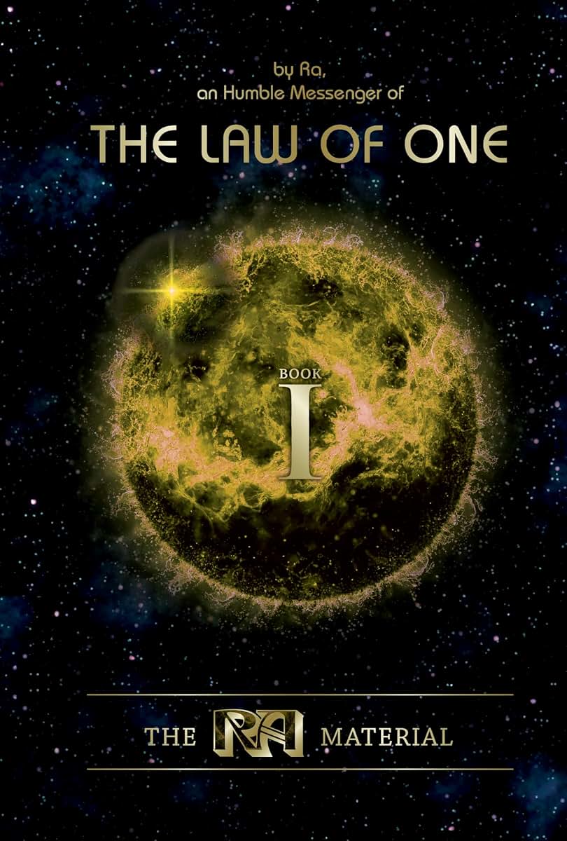 The Ra Material BOOK ONE: An Ancient Astronaut Speaks (Book One) (The Ra Material, 1)