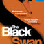 The Black Swan: The Impact of the Highly Improbable