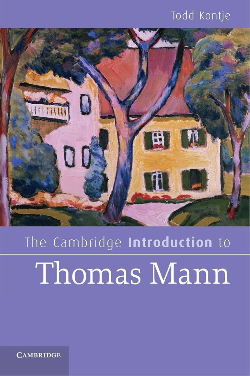 The Cambridge Introduction to Thomas Mann (Cambridge Introductions to Literature)