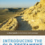 Introducing the Old Testament: A Short Guide to Its History and Message