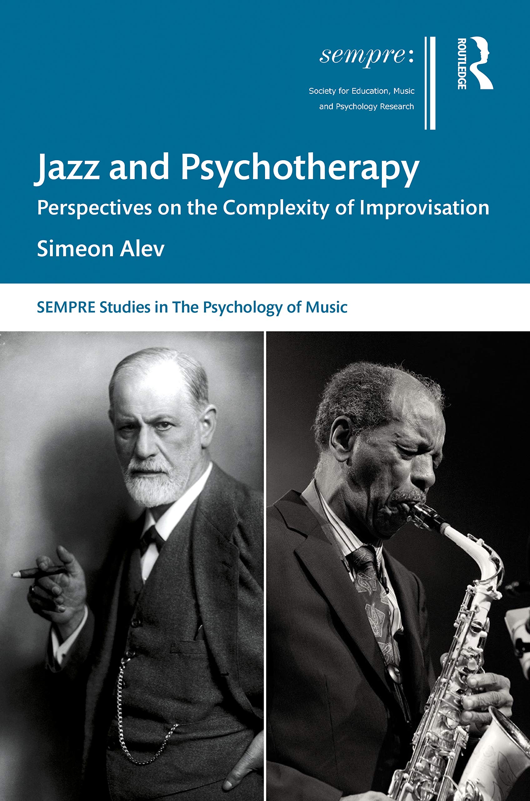 Jazz and Psychotherapy (SEMPRE Studies in The Psychology of Music)