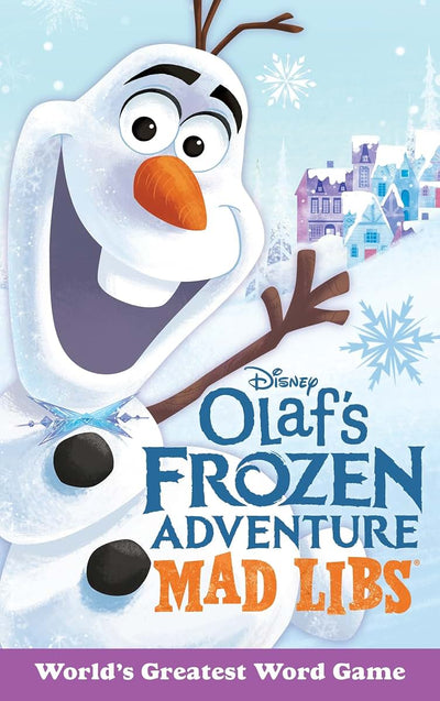 Olaf's Frozen Adventure Mad Libs: World's Greatest Word Game