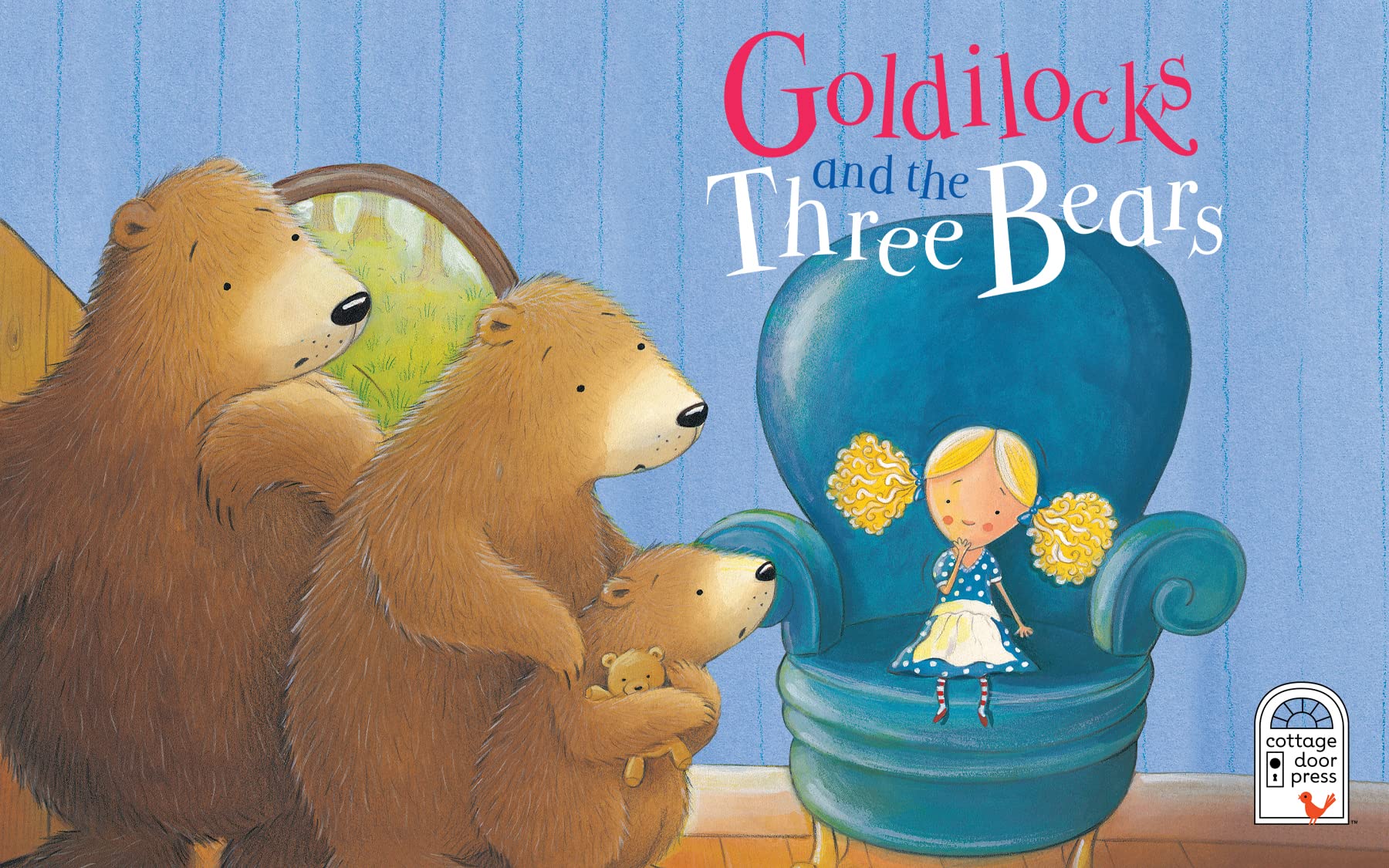 Goldilocks and the Three Bears: A Classic Fairytale Keepsake Storybook