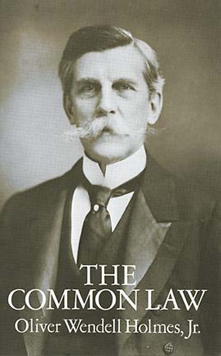 The Common Law by Holmes Jr., Oliver Wendell
