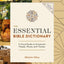 The Essential Bible Dictionary: Key Insights for Reading God's Word (NIV Application Commentary Resources)