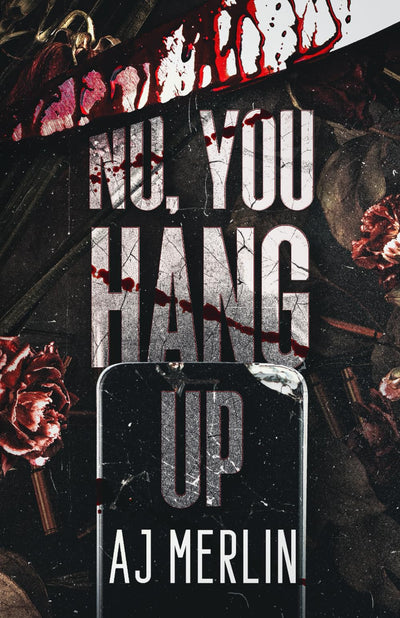 No, You Hang Up