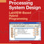 Digital Signal Processing System Design: LabVIEW-Based Hybrid Programming (Digital Signal Processing SET)