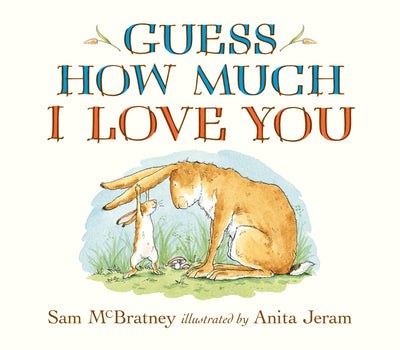 Guess How Much I Love You Oversized Board Book: (An Ideal Baby Shower Gift and Bedtime Story for Babies and Toddlers)