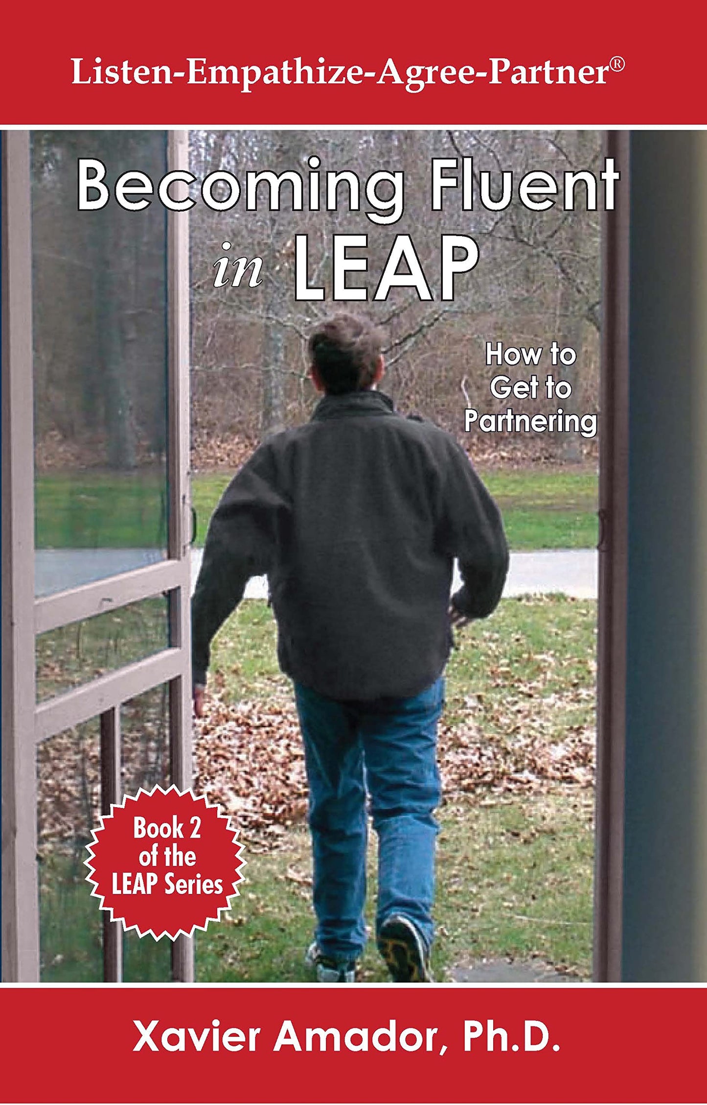 Becoming Fluent in LEAP - How to Get to Partnering - Book 2 of the LEAP Series