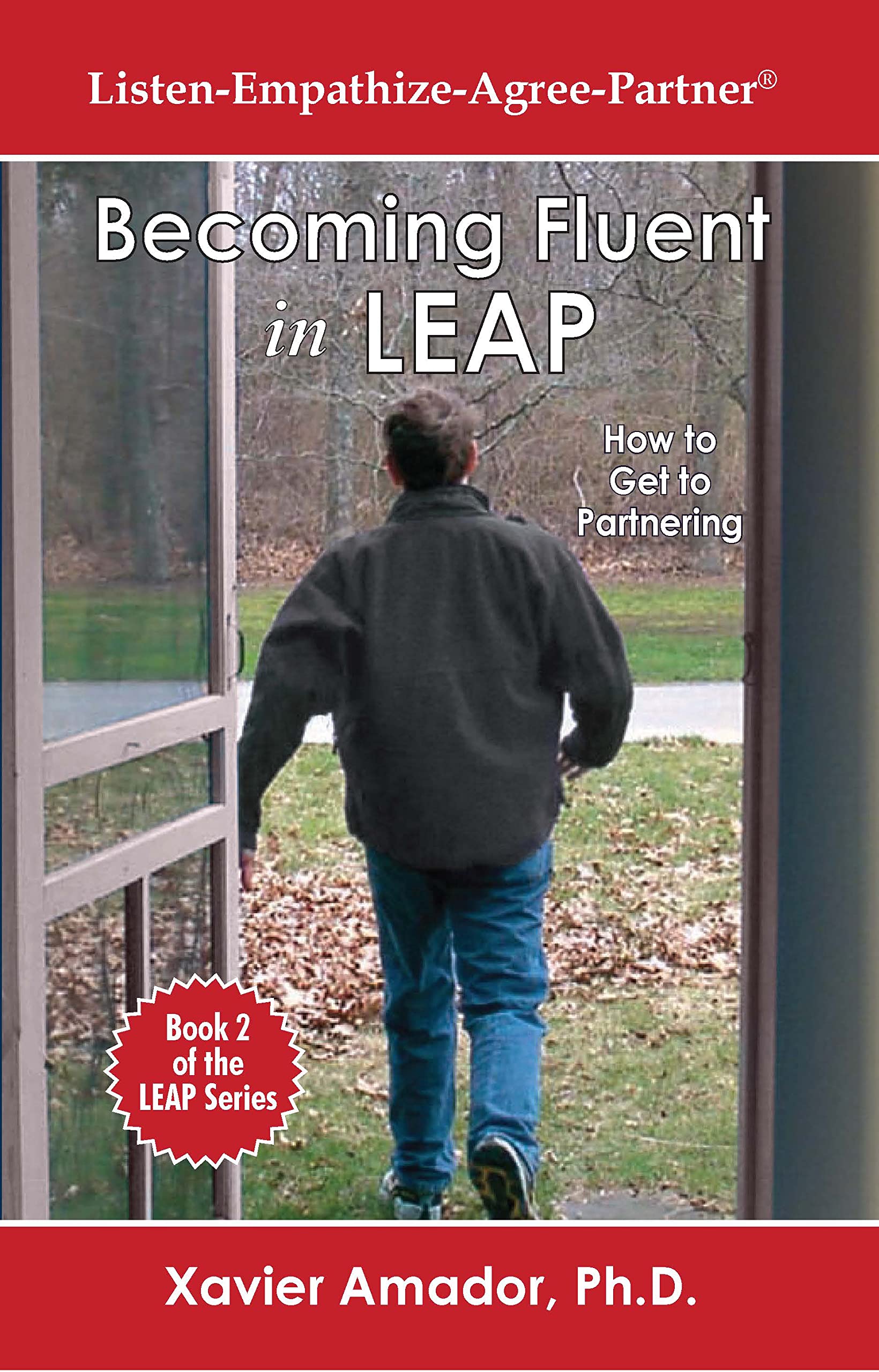 Becoming Fluent in LEAP - How to Get to Partnering - Book 2 of the LEAP Series