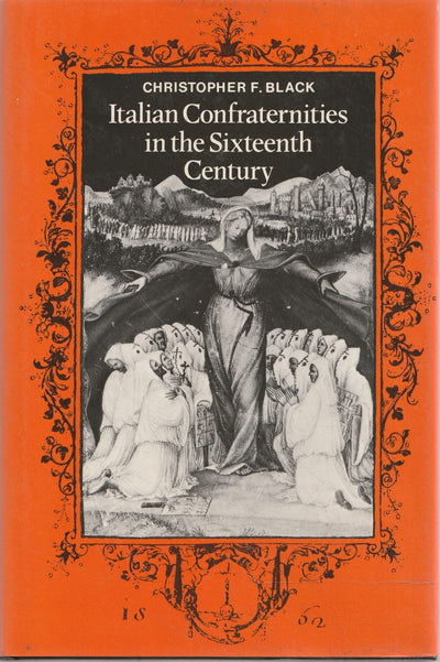 Italian Confraternities in the Sixteenth Century
