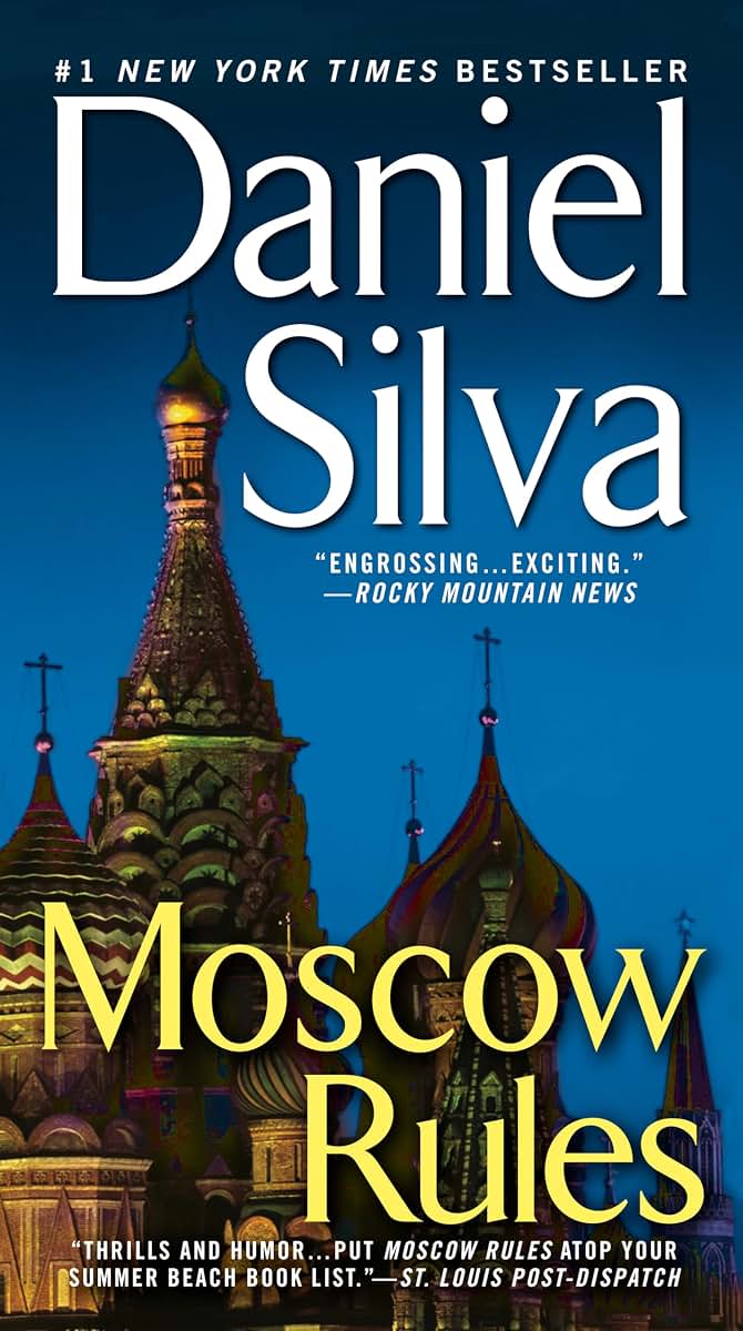 Moscow Rules (Gabriel Allon) by Daniel Silva