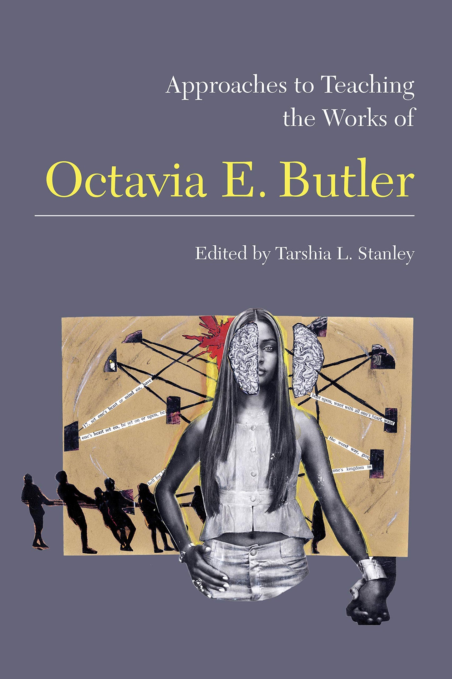 Approaches to Teaching the Works of Octavia E. Butler (Approaches to Teaching World Literature)