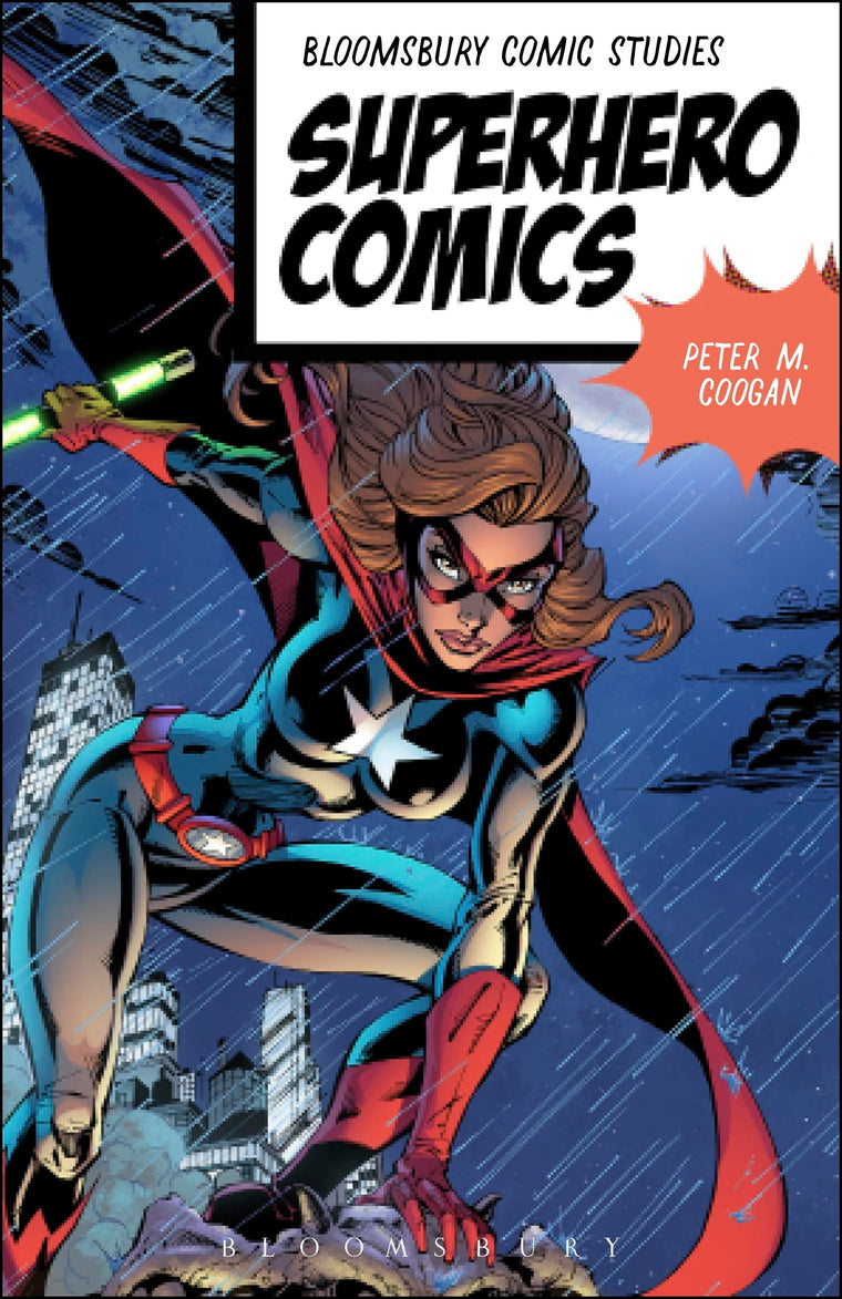 Superhero Comics (Bloomsbury Comics Studies)