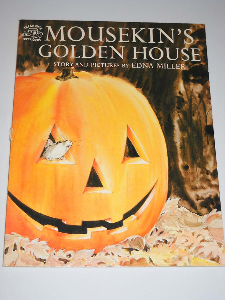 Mousekin's Golden House by Miller, Edna