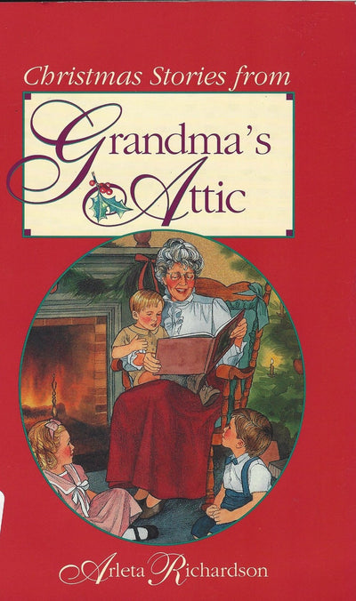 Christmas Stories from Grandma's Attic