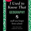 I Used to Know That: Geography: stuff you forgot from school
