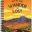 Camping Journal & RV Travel Logbook, Wander Not Lost