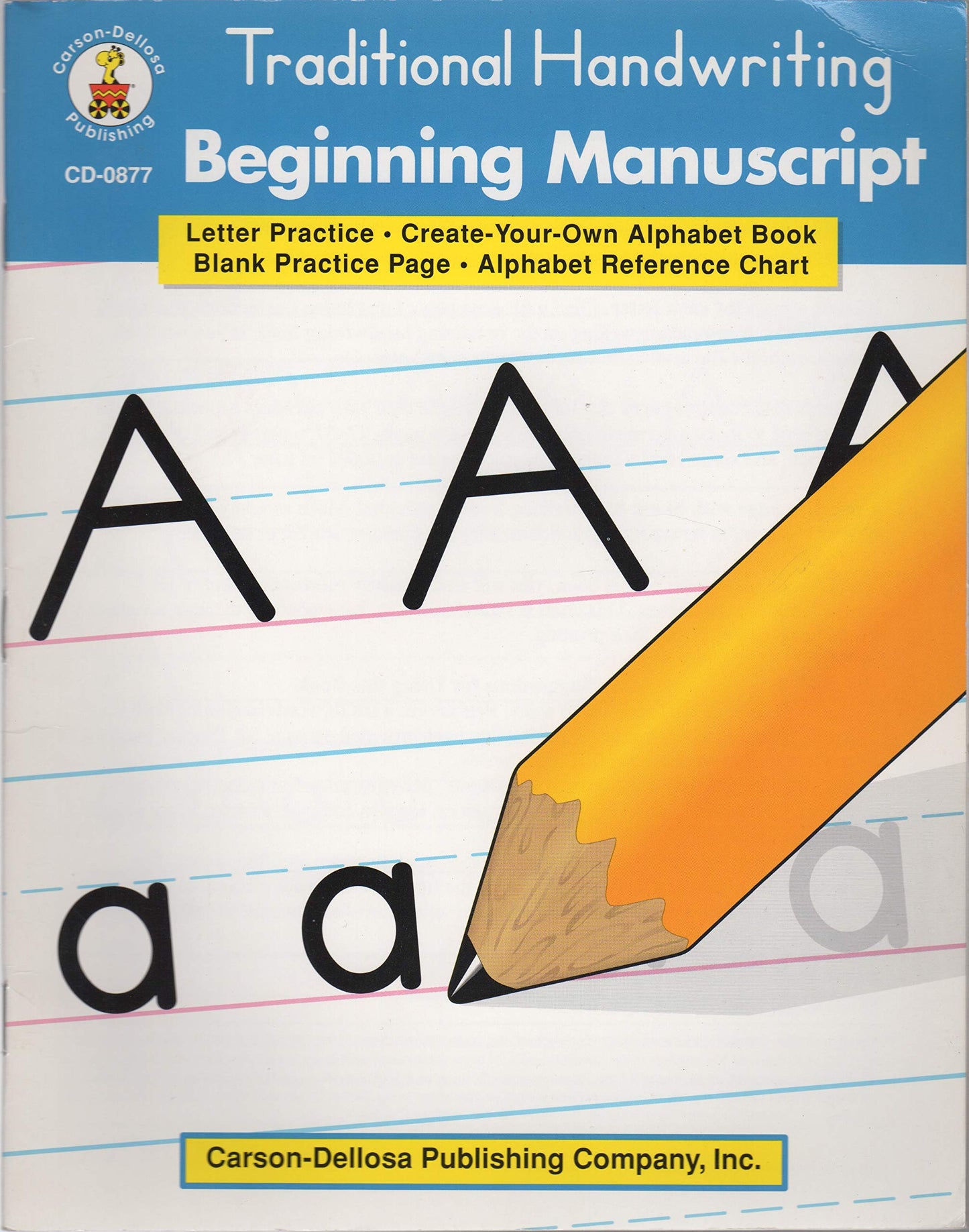 Carson Dellosa Traditional Handwriting: Beginning Manuscript, Grades K - 2 Resource Book