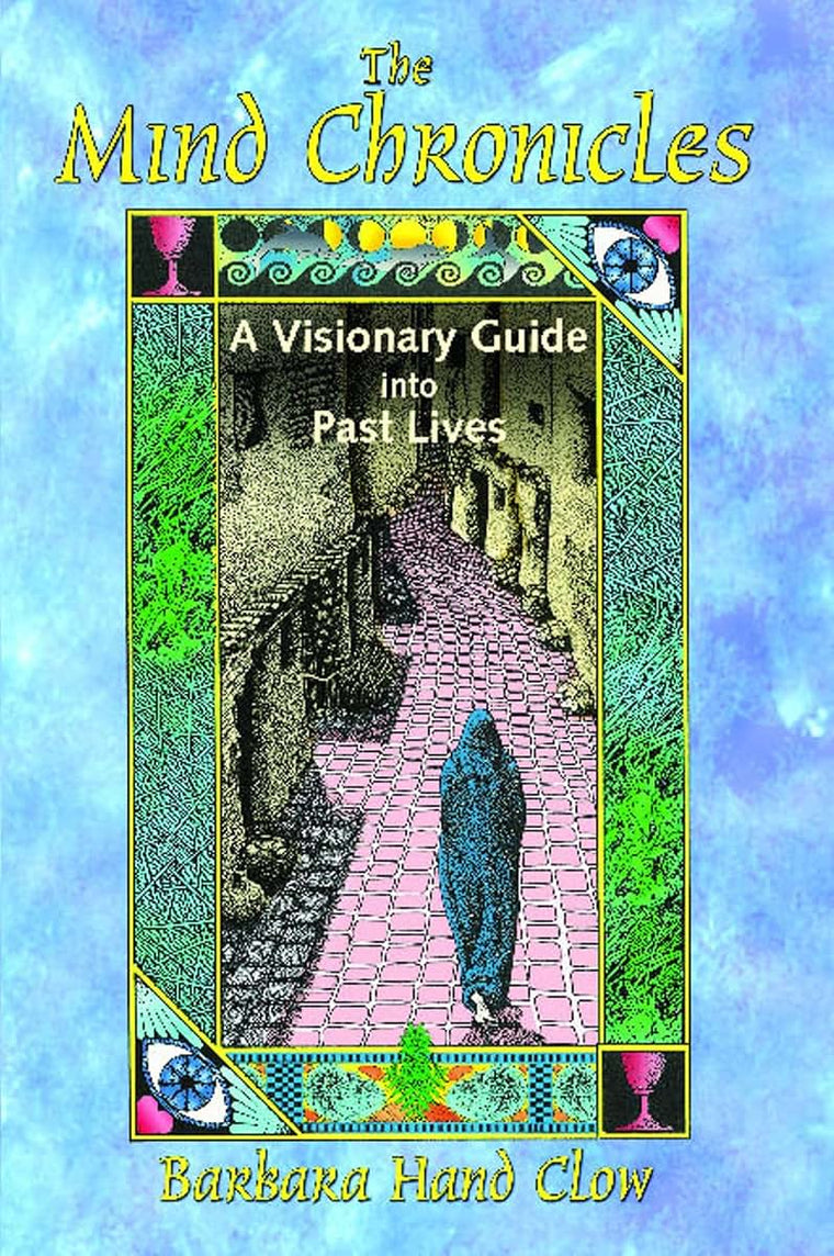 The Mind Chronicles: A Visionary Guide into Past Lives