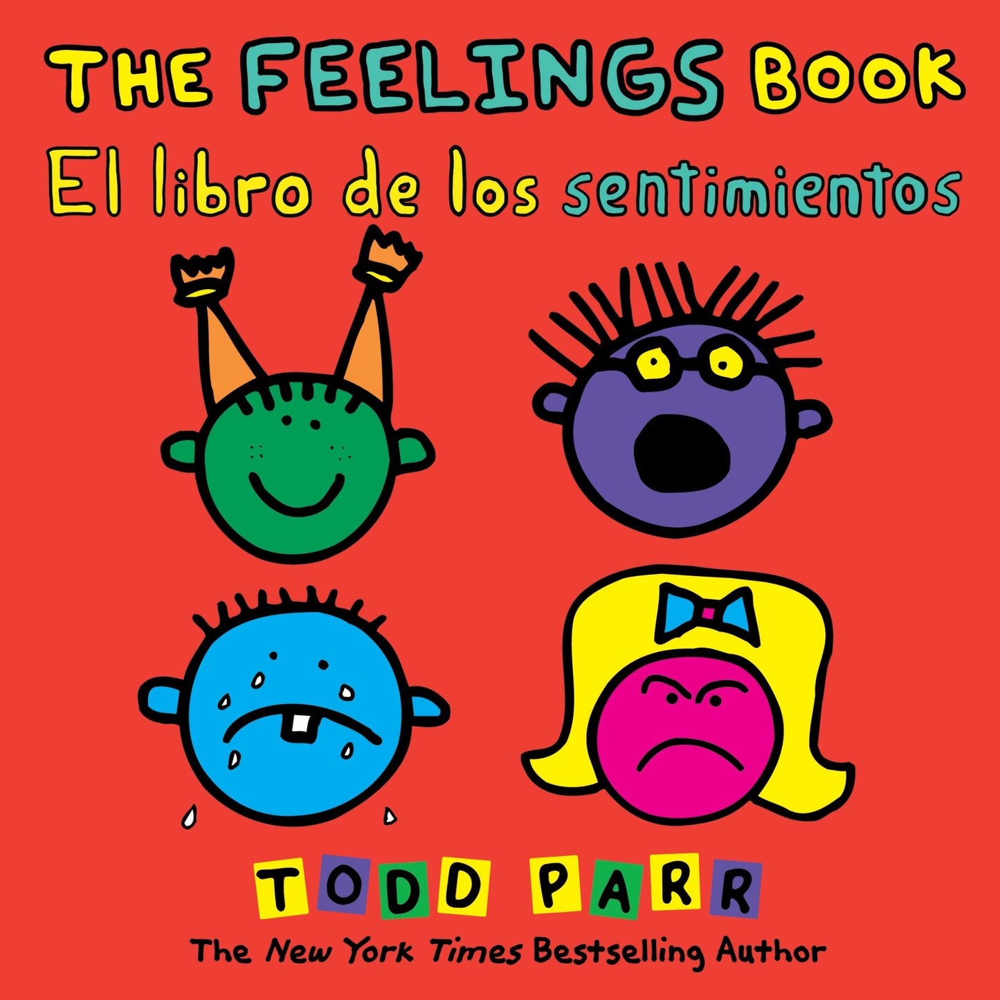 The Feelings Book / El libro de los sentimientos (Spanish an