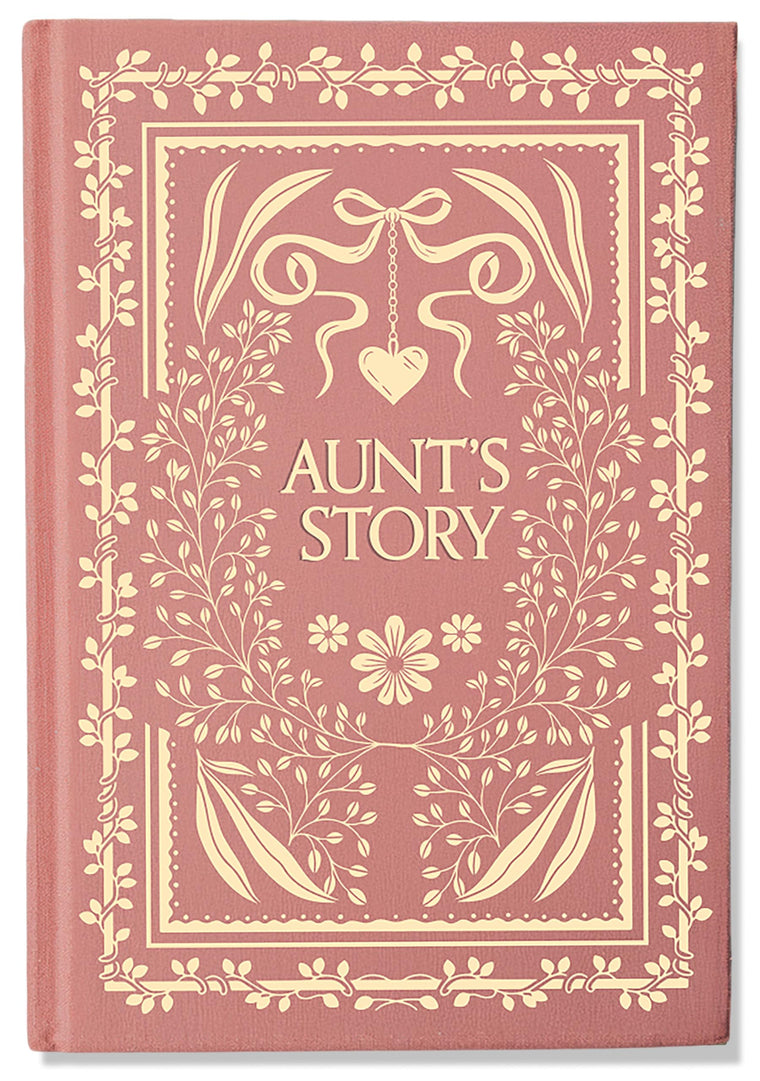 Aunt's Story: A Memory and Keepsake Journal (Heirloom Story Books and Guided Journals)