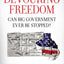 Devouring Freedom: Can Big Government Ever Be Stopped