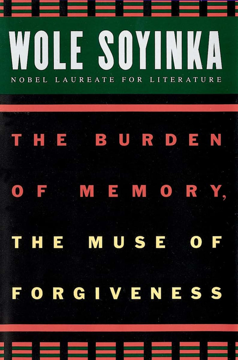 The Burden of Memory, the Muse of Forgiveness (W.E.B. Du Bois Institute)