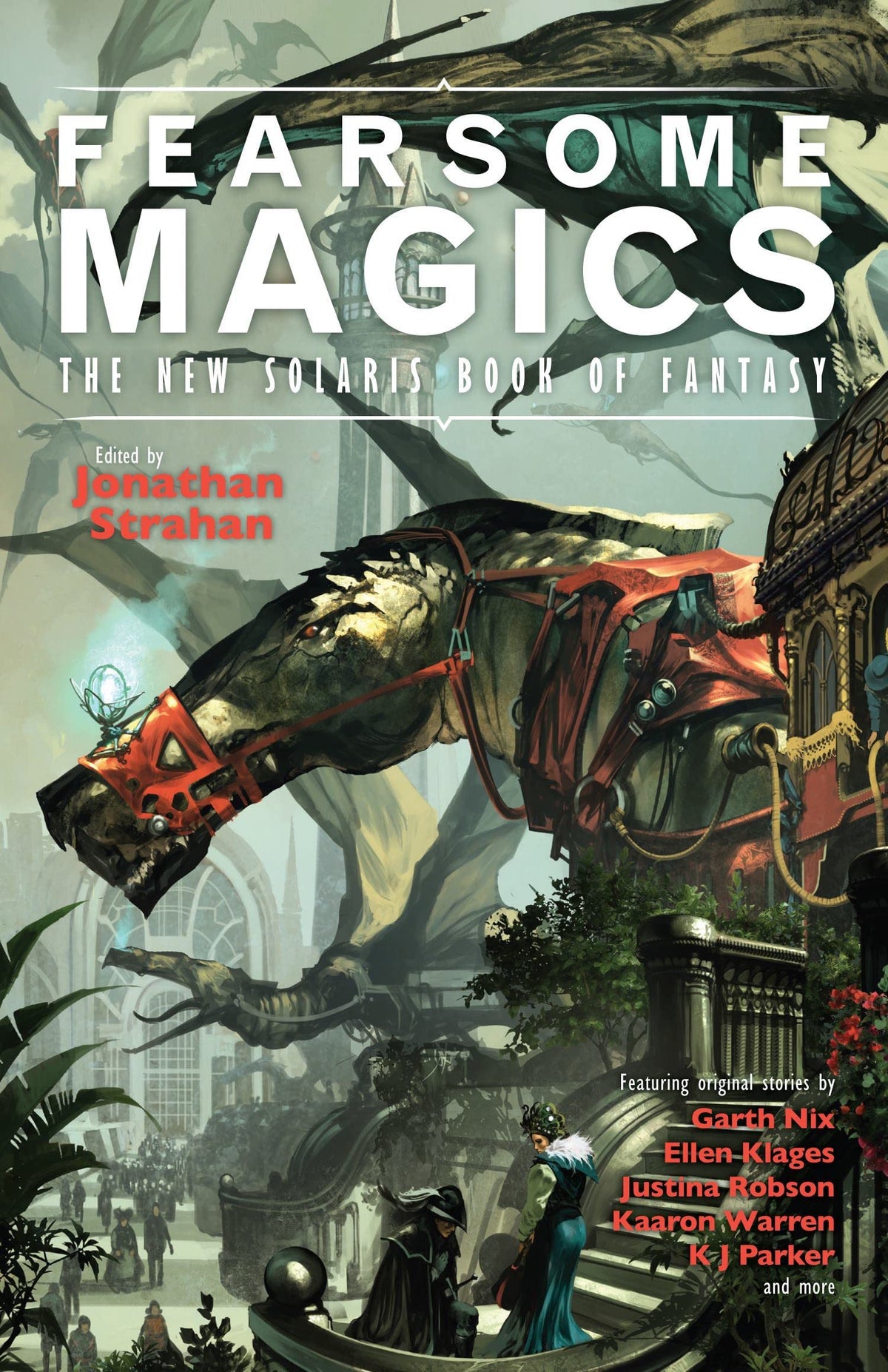 Fearsome Magics (2) (The New Solaris Book of Fantasy)