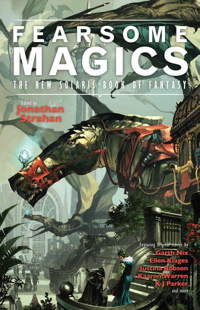 Fearsome Magics (2) (The New Solaris Book of Fantasy)