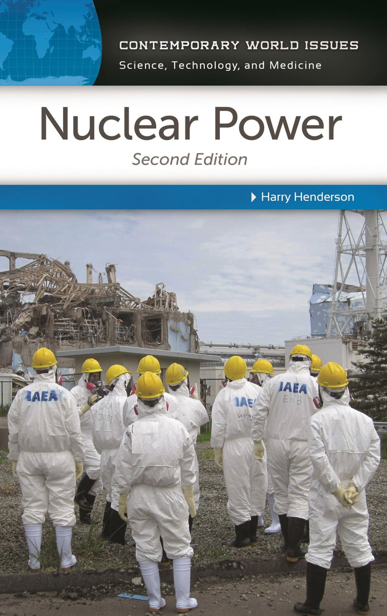 Nuclear Power: A Reference Handbook (Contemporary World Issues)