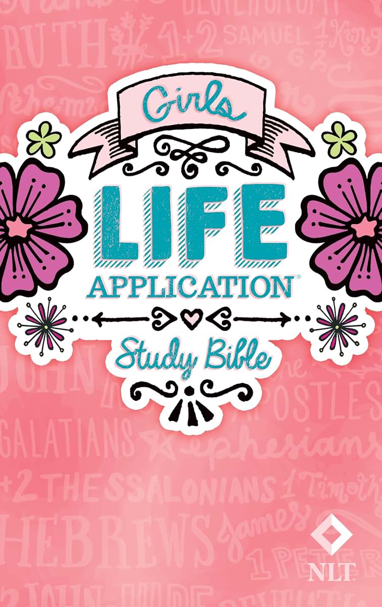 Tyndale NLT Girls Life Application Study Bible, Pink (Hardcover), NLT Bible with Over 800 Notes and Features, Foundations for Your Faith Sections